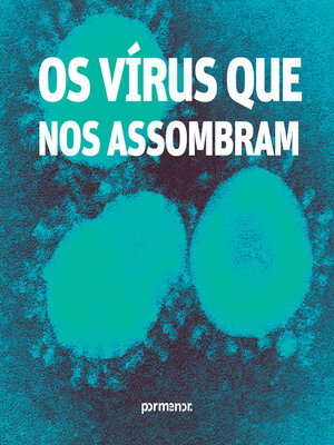 cover image of Os vírus que nos assombram